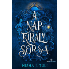 Nisha J. Tuli - A Napkirály sorsa - Éldekorált kiadás egyéb könyv
