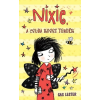 NIXIE, A CSUDA ROSSZ TÜNDÉR
