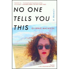 No One Tells You This – Glynnis MacNicol idegen nyelvű könyv