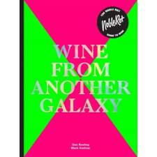  Noble Rot Book: Wine from Another Galaxy – NOBLE ROT idegen nyelvű könyv