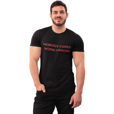  Nobody cares work harder - GYM Fitness Férfi Póló
