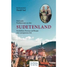  Noch mehr Familienrezepte aus dem Sudetenland – Harald Saul idegen nyelvű könyv