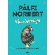 Noé bandája regény