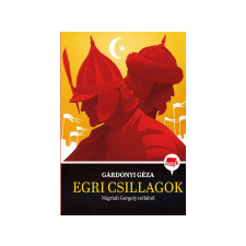 Nógrádi Gergely - Az egri csillagok - Klassz! gyermek- és ifjúsági könyv