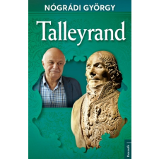 Nógrádi György - Talleyrand egyéb könyv