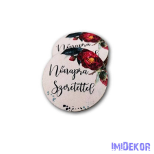  Nőnapra szeretettel kör alakú virágos fa 5cm 5db/csomag dekorációs kellék