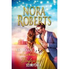 Nora Roberts Egy hölgy elcsábítása / Befejezett Szimfónia regény