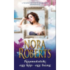 Nora Roberts Képmutatók: egy kép - egy hang