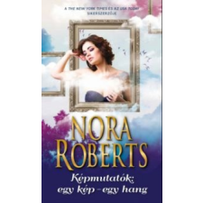 Nora Roberts Képmutatók: egy kép - egy hang irodalom