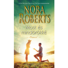 Nora Roberts Most és mindörökké - Daniel(Nora Roberts) irodalom