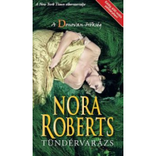 Nora Roberts TÜNDÉRVARÁZS regény