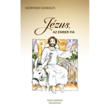 Noran Libro Szunyogh Szabolcs - Jézus, az ember fia gyermek- és ifjúsági könyv