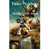 Norbert Tasev (magánkiadás) Derékba tört álmok útján
