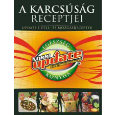 Norbi.hu Kft. A karcsúság receptjei - Update 1 étel- és mozgásreceptek antikvárium - használt könyv