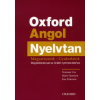 Norman Coe, Mark Harrison, Ken Paterson OXFORD ANGOL NYELVTAN /MAGYARÁZATOK-GYAKORLATOK MEGOLDÓKULCCSAL