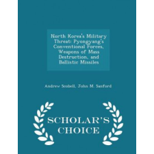  North Korea's Military Threat – John M Sanford idegen nyelvű könyv