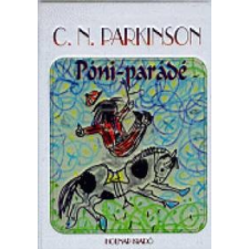 Northcote Cyril Parkinson - Póni-parádé irodalom