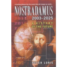  Nostradamus 2003-2025 – Peter Lorie idegen nyelvű könyv