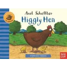 Nosy Crow Ltd Farmyard Friends: Higgly Hen | Axel Scheffler egyéb könyv