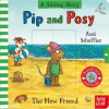 Nosy Crow Ltd Pip and Posy A Sliding Story The New Friend | Axel Scheffler