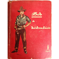 Nova Friedrich J. Pajeken: Bob a hódvadász antikvárium - használt könyv