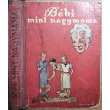 Nova Irodalmi Intézet Bébi, mint nagymama antikvárium - használt könyv
