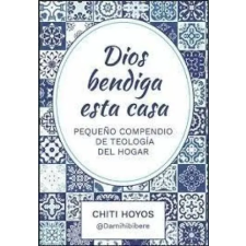 Nueva Eva DIOS BENDIGA ESTA CASA | HOYOS,CHITI idegen nyelvű könyv