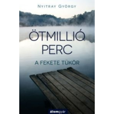 Nyitray György Ötmillió perc 2. irodalom
