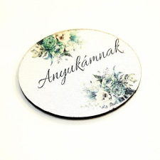  Nyomtatott ovális tábla  'Ayukámnak' felirattal. Mérete: 5x3 cm dekorációs kellék