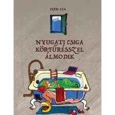  Nyugati csiga körfűrésszel álmodik egyéb könyv
