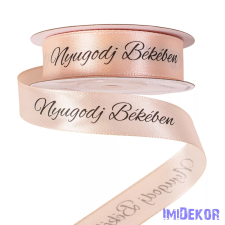  Nyugodj Békében feliratos szatén gyász szalag 20 mm x 20 m - Pezsgő dekorációs kellék