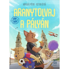 Nyulász Péter Aranytolvaj a pályán - BerGer Szimat Szolgálat gyermek- és ifjúsági könyv