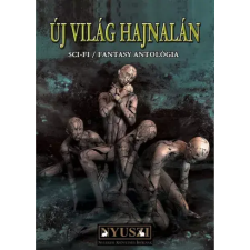 NYUSZI Írói Csoport Új világ hajnalán egyéb e-könyv