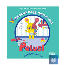  Nyuszkó nagy nyuszi lesz – Pápá, pelus! gyermek- és ifjúsági könyv
