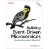 O'Reilly Media Building Event-Driven Microservices
