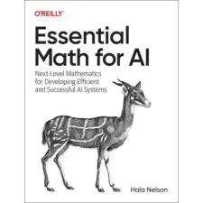 O'Reilly Media Essential Math for AI | Hala Nelson egyéb könyv