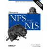 O'Reilly Media Managing NFS &amp; NIS 2e | Ricardo Labiaga,Mike Eisler,Hal Stern