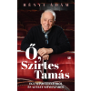  Ő, Szirtes Tamás