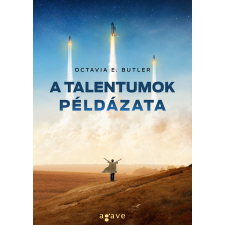 Octavia E. Butler - A talentumok példázata egyéb könyv