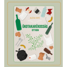 OEM Alexa Kaye - Ökotakarékosság otthon egyéb könyv