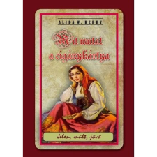 OEM Alida W. Reddy - Mit mutat a cigánykártya ezoterika