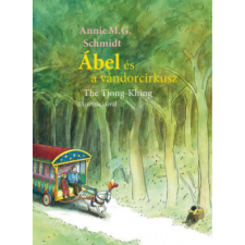OEM Annie M. G. Schmidt - Ábel és a vándorcirkusz gyermek- és ifjúsági könyv