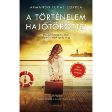 OEM Armando Lucas Correa - A történelem hajótöröttei egyéb könyv