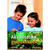 OEM Ben Boden - Akvarisztika gyerekeknek