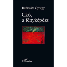 OEM Berkovits György - Ckó a fényképész regény