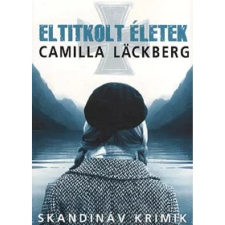 OEM Camilla Läckberg - Eltitkolt életek (2014) egyéb könyv