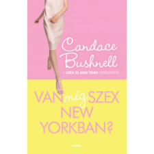 OEM Candace Bushnell - Van még szex New Yorkban? regény