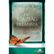 OEM Clare Mackintosh - Az igazság pillanata (2016) gyermek- és ifjúsági könyv