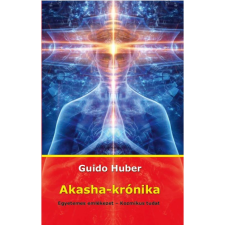 OEM Dr. Guido Huber - Akasha-krónika - Egyetemes emlékezet - Kozmikus tudat ezoterika