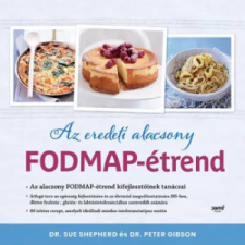 OEM Dr. Peter Gibson - Dr. Sue Shepherd - Az eredeti alacsony FODMAP- étrend egyéb könyv